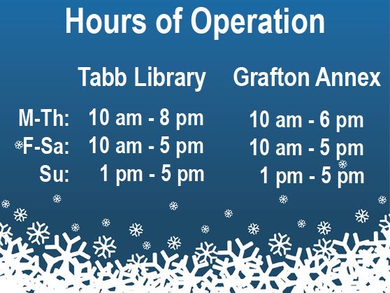 Tabb Library and Grafton Annex Hours of Operation