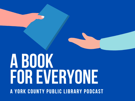Listen to YCPL's podcast - A Book For Everyone