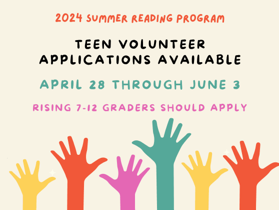 Teen Volunteers needed for 2024 Summer Reading Program